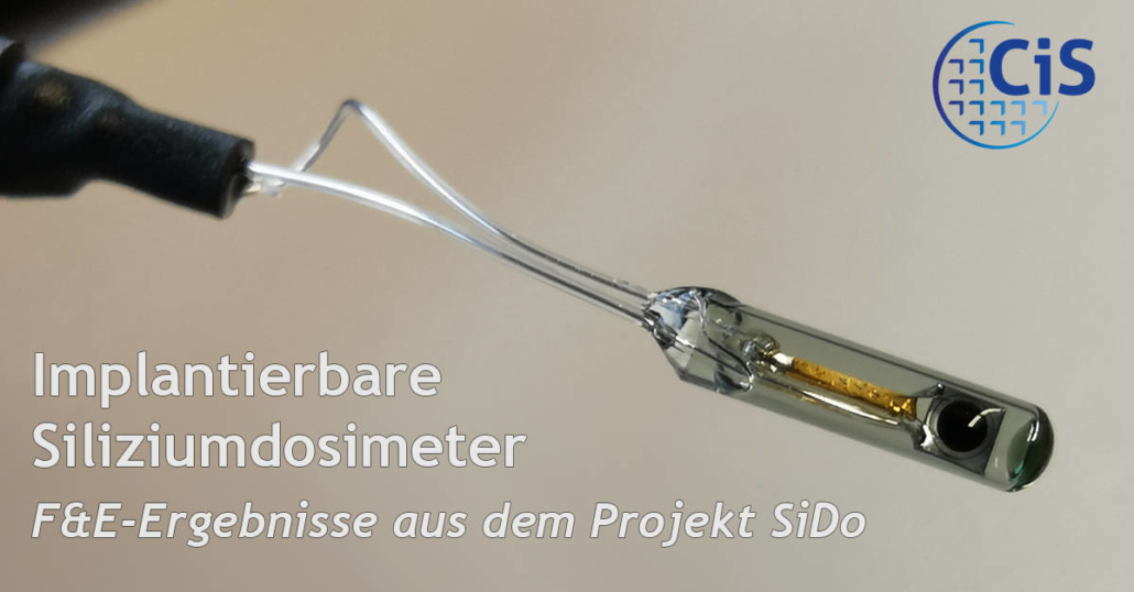 Implantable silicon dosimeters for radiation therapy – CiS